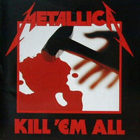 Metallica | Kill 'Em All (Remastered) (Vinyl)