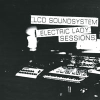 LCD Soundsystem | Electric Lady Sessions (180 Gram Vinyl, Gatefold LP Jacket) (2 LP)
