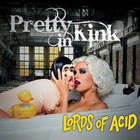 Lords Of Acid | Pretty In Kink (Limited Edition Vinyl) (2 LP)