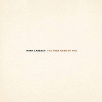 Mark Lanegan | I'll Take Care Of You [180 Gram] [Download Included]
