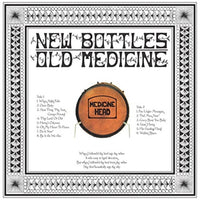 Medicine Head | New Bottles Old Medicine (180 Gram Vinyl)