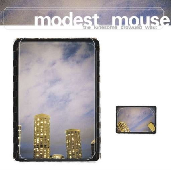 Modest Mouse | The Lonesome Crowded West (Vinyl)