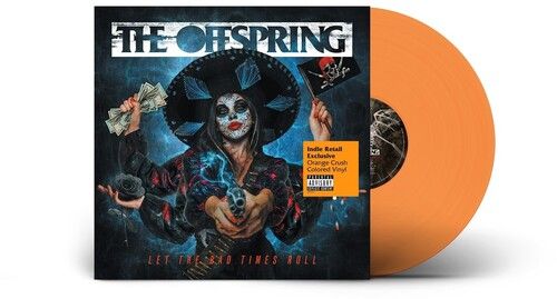 The Offspring | Let The Bad Times Roll [Explicit Content] Orange Colored Vinyl, Indie Exclusive)