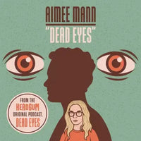 Aimee Mann | Dead Eyes (RSD)