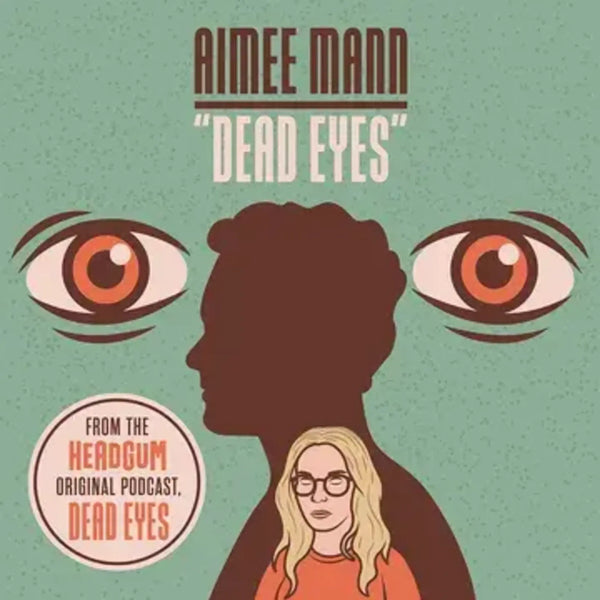 Aimee Mann | Dead Eyes (RSD)