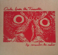 Remember the Radio | Owls From The Firewater (Vinyl)