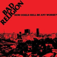 Bad Religion | How Could Hell Be Any Worse? (Vinyl)