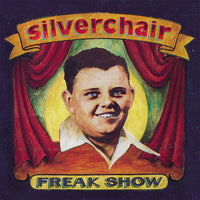 Silverchair | Freak Show (180 Gram Vinyl)