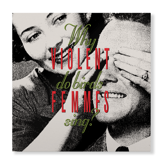 Violent Femmes | Why Do Birds Sing? (Indie Exclusive Limited Edition Smoke LP)