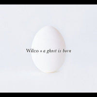 Wilco | A Ghost Is Born